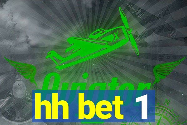 hh bet 1